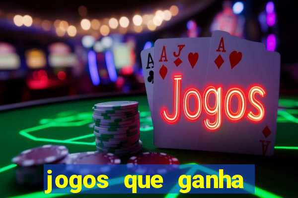 jogos que ganha dinheiro de verdade sem deposito